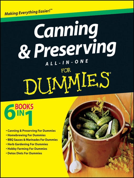 Title details for Canning and Preserving All-in-One For Dummies by The Experts at Dummies - Wait list